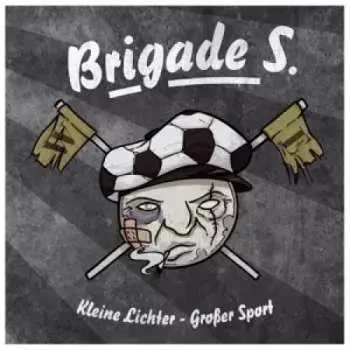 LP Brigade S: Kleine Lichter - Großer Sport CLR | LTD