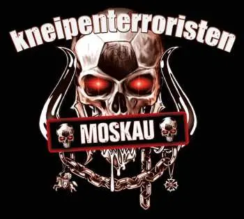 CD Kneipenterroristen: Moskau