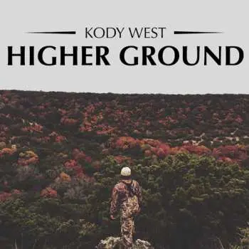 CD Kody West: Higher Ground