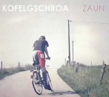 CD Kofelgschroa: Zaun