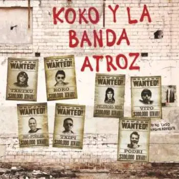 EP Koko Y La Banda Atroz: Entropía LTD