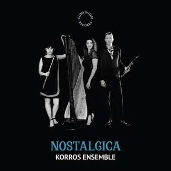 CD Korros Ensemble: Nostalgica