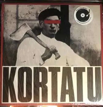 LP Kortatu: Kortatu LTD