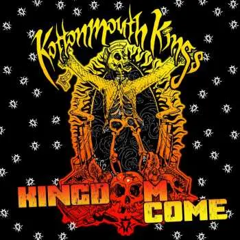 2CD Kottonmouth Kings: Kingdom Come DLX