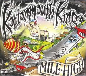 LP Kottonmouth Kings: Mile High