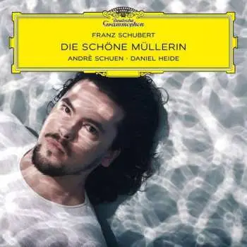 CD Franz Schubert: Die Schöne Müllerin