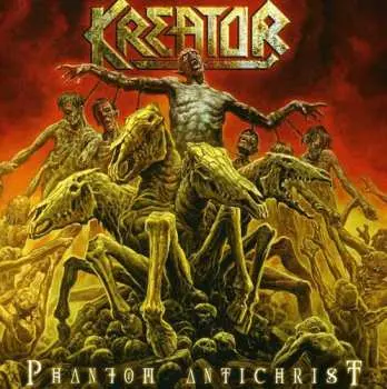 CD/DVD Kreator: Phantom Antichrist