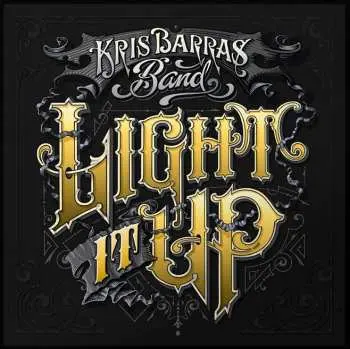 LP Kris Barras Band: Light It Up CLR | LTD