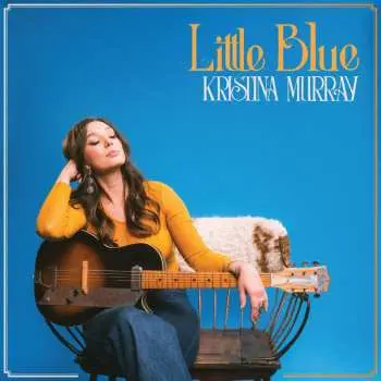 LP Kristina Murray: Little Blue