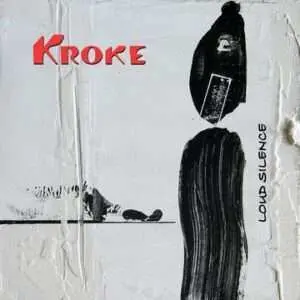 CD Kroke: Loud Silence
