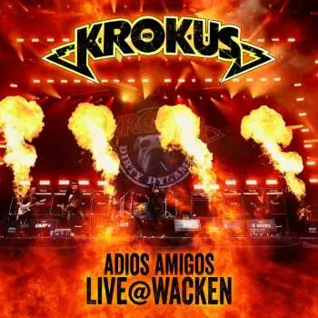CD/DVD Krokus: Adios Amigos Live@Wacken