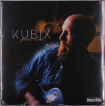 2LP Kubix: Guitar chant Deluxe Edition DLX
