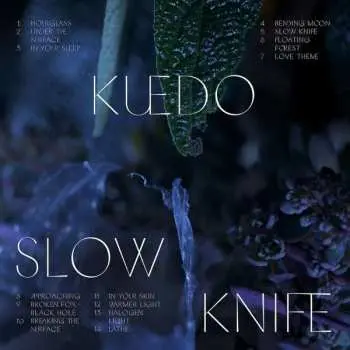 2LP Kuedo: Slow Knife