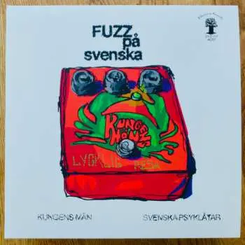 2LP Kungens Män: Fuzz På Svenska