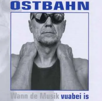 CD Kurt Ostbahn: Vuabei Is