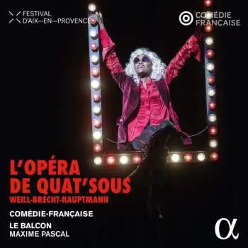 2LP Kurt Weill: Die Dreigroschenoper (in Französcher Sprache "l'opera De Quat'sous" / 180g)