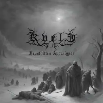 CD Kvele: Frostbitten Apocalypse