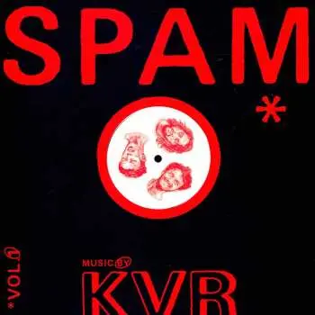 LP KVR: Spam Vol. 1