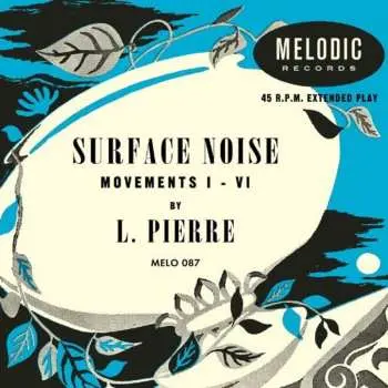 EP Lucky Pierre: Surface Noise LTD
