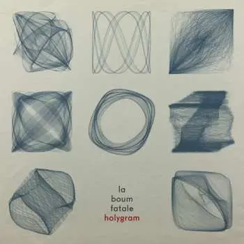 LP La Boum Fatale: Holygram