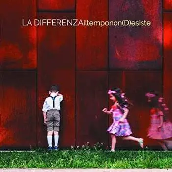 CD La Differenza: Iltemponon(D)esiste