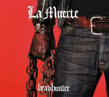 CD La Muerte: Headhunter LTD