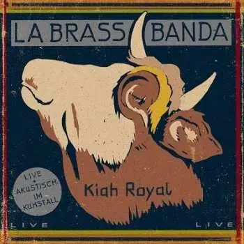 CD LaBrassBanda: Kiah Royal
