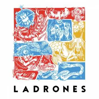 LP Ladrones: Ladrones LTD | CLR