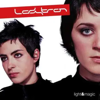 LP Ladytron: Light & Magic (45 Rpm)