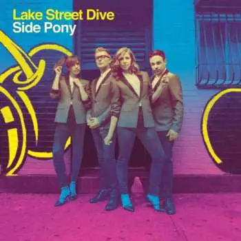 LP Lake Street Dive: Side Pony