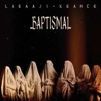 LP Laraaji & Kramer: Baptismal (ltd.crystal Clear Vinyl)
