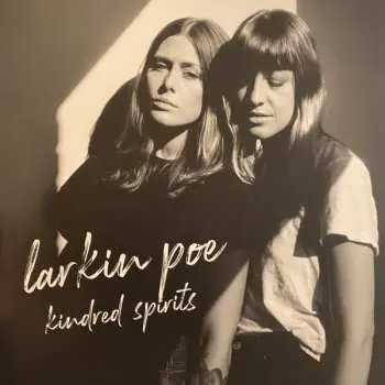 LP Larkin Poe: Kindred Spirits