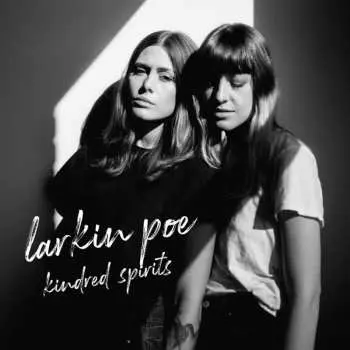LP Larkin Poe: Kindred Spirits (milky Clear Vinyl)