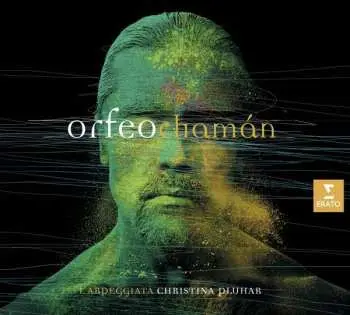 CD L'Arpeggiata: Orfeo Chamán