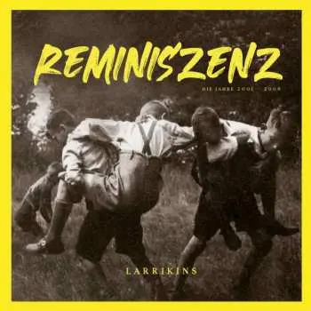 LP LARRIKINS: Reminiszenz