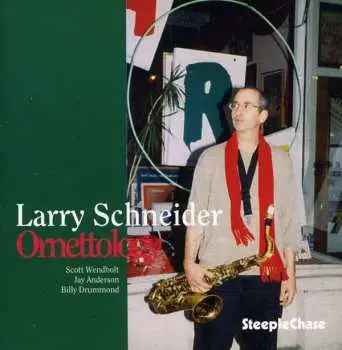 CD Larry Schneider: Ornettology