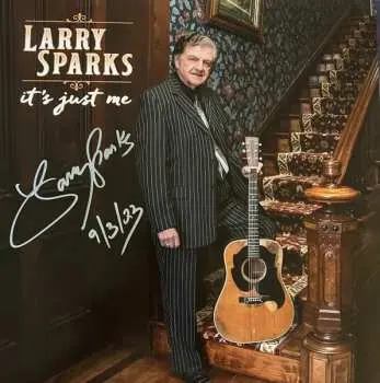 LP Larry Sparks: It's Just Me