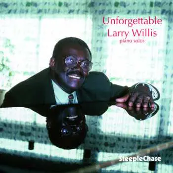 CD Larry Willis: Unforgettable