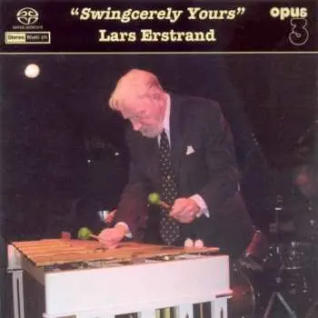 SACD Lars Erstrand: Swingcerely Yours