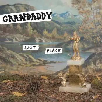 LP Grandaddy: Last Place CLR