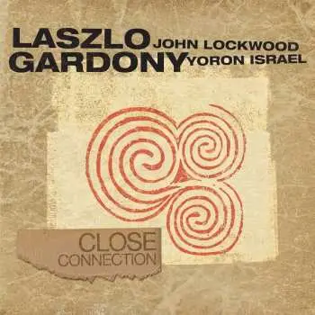 CD László Gárdonyi: Close Connection