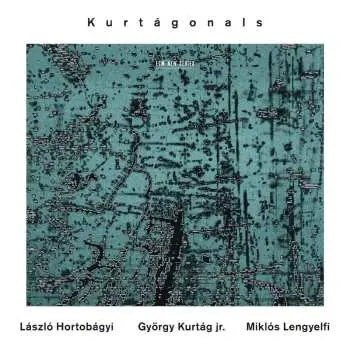 CD László Hortobágyi: Kurtágonals