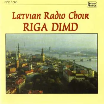 CD Latvian Radio Choir: Riga Dimd