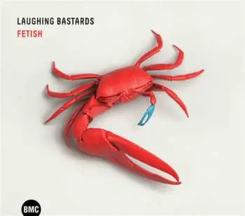 CD Laughing Bastards: Fetish