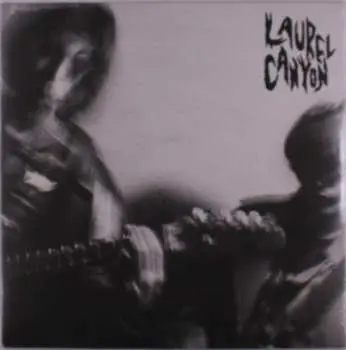 LP Laurel Canyon: Laurel Canyon LTD | CLR