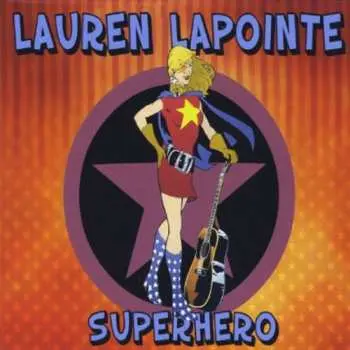 CD Lauren Lapointe: Superhero