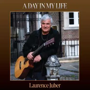 CD Laurence Juber: A Day In My Life