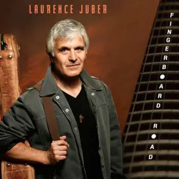 CD Laurence Juber: Fingerboard Road DIGI