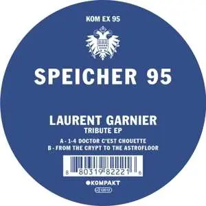 EP Laurent Garnier: Tribute EP