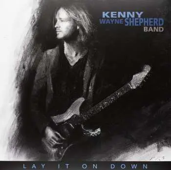 LP Kenny Wayne Shepherd Band: Lay It On Down